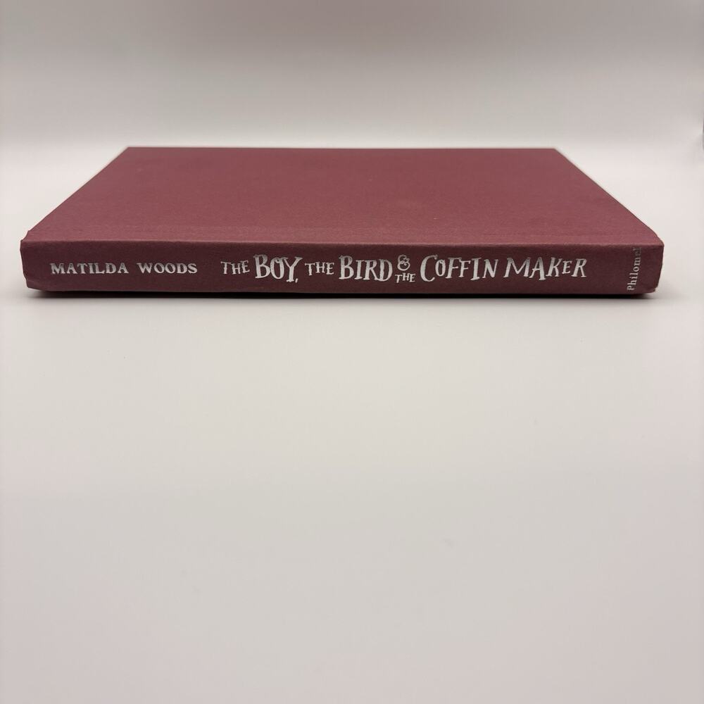 The Boy, the Bird & the Coffin Maker by Matilda Woods Hardcover No Dust Cover